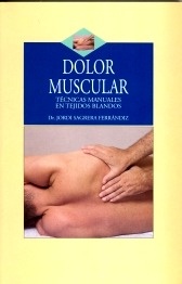 Dolor Muscular "Tecnicas Manuales en Tejidos Blandos"