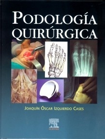 Podología Quirúrgica "(ver incidencias)"