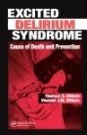 Excited Delirium Syndrome "Cause of Death and Prevention"