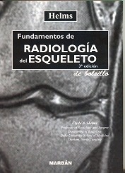 Fundamentos de Radiologia del Esqueleto "Edición de Bolsillo"