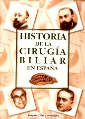 Historia de la Cirugia Biliar en España