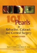 101 Pearls in refractive, cataract, and corneal surgery