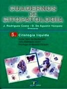 Cuadernos de Citopatología Vol.5 "Citología Líquida"