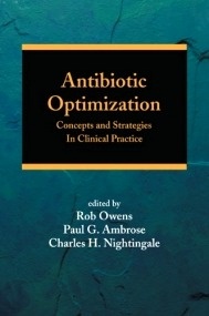Antibiotic Optimization "Concepts and Strategies in Clinical Practice"