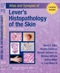 Atlas And Synopsis Of Lever'S Histopathology Of The Skin