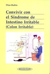 Convivir con el sindrome de Intestino Irritable "Colon Irritable"