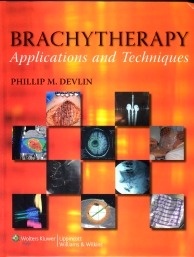 Brachytherapy "Applications And Techniques"