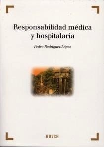 Responsabilidad médica y hospitalaria