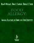 Food Allergy: Adverse reactions to food and food additives