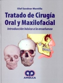 Tratado de Cirugia Oral y Maxilofacial "Introduccion Basica a la Enseñanza"