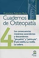 Cuadernos de Osteopatia 4 "Las Consecuencias Mecanicas Ascendentes y Descendentes"