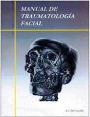 Manual de Traumatología Facial