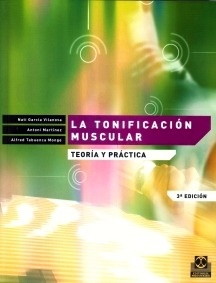 La Tonificación Muscular. "Teoría y Práctica"