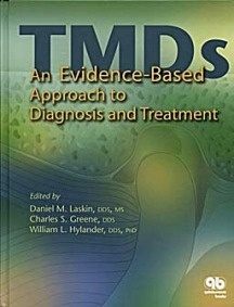 Temporomandibular Disorders "An Evidence-Based Approach To Diagnosis And Treatment"