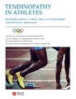 Tendinopathy in Athletes "Vol.  XII of the Encyclopaedia of Sports Medicine"