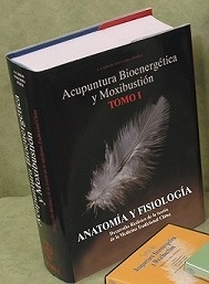 Acupuntura Vol. 1 "Anatomia y Fisiologia"