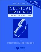 Clinical Obstetrics "The Fetus and Mother"