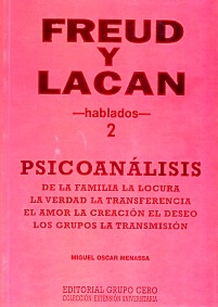 Freud y Lacan Hablados T/2