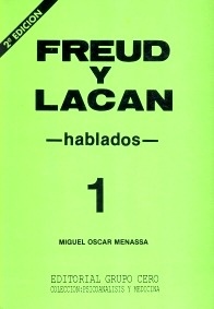 Freud y Lacan. Hablados T/1