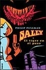 Sally y el Tigre en el Pozo