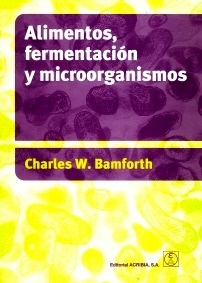 Alimentos, Fermentación y Microorganismos