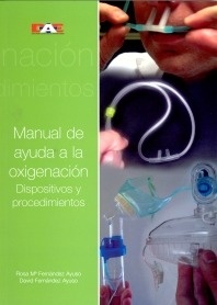 Manual de Ayuda a La Oxigenación "Dispositivos y Procedimientos"
