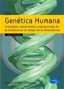 Genética Humana "Conceptos, Mecanismos y Aplicaciones de la Genética en Biomedici"