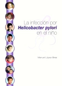 La Infección Por Helicobacter Pylori En El Niño