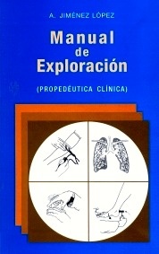 Manual De Exploración (Propedéutica Clínica)