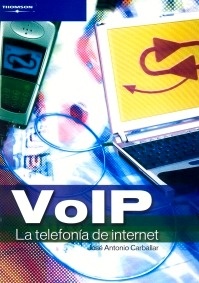 VoIP La Telefonía de Internet