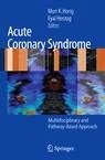 Acute Coronary Syndrome "Multidisciplinary and Pathway-Based Approach"