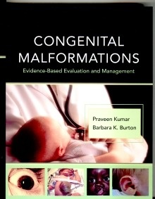 Congenital Malformations "Evidence-Based Evaluation and Management"