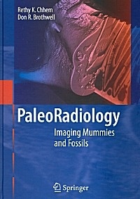 PaleoRadiology "Imaging Mummies and Fossils"