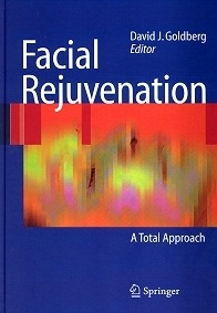 Facial Rejuvenation "A Total Approach"