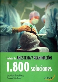 1800 Soluciones al Tratado de Anestesia y Reanimación