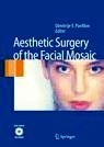 Aesthetic Surgery of the Facial Mosaic "With DVD"