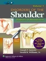 Disorders of the Shoulder : Diagnosis and Management 2/e "2 vols."