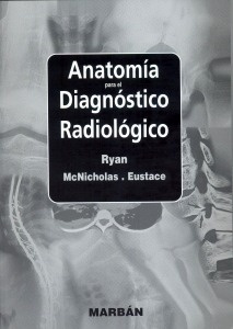 Anatomia para el Diagnositco Radiologico "Residente"