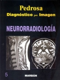 Diagnostico por Imagen Neurorradiologia  Vol. 5 "+ Cd-Rom"