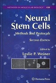 Neural Stem Cells "Methods and Protocols"