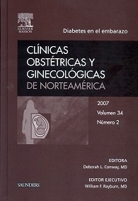 Clínicas Obstetricas y Ginecológicas de N.A. 2007-34:2 "Diabetes En El Embarazo"