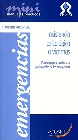 Asistencia Psicologica a victimas "Psicologia para bomberos y profesionales emergencias"