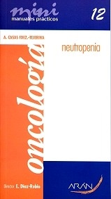 Neutropenia T/12 "Mini Manuales Oncologia"