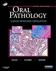 Oral Pathology "Clinical Pathologic Correlations"