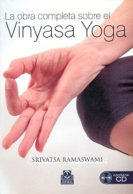 La Obra Completa Sobre El Vinyasa Yoga "Contiene CD-Rom"