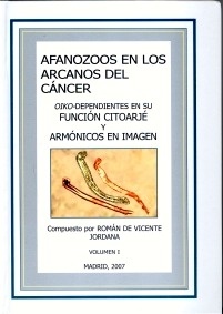 Afanozoos en los Arcanos del Cancer "Oiko-Dependientes en us Funcion Citoarje"