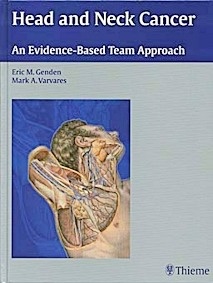 Head and Neck Cancer "An Evidence-Based Team Approach"