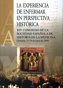 La Experiencia de Enfermar en Perspectiva Historica "Xiv Congreso de la Scdad. Española de Medicina"