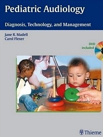 Pediatric Audiology  Diagnosis, Technology and Management "Incluye DVD"