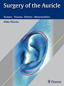 Surgery of the Auricle "Tumors-Trauma-Defects-Abnormalities"
